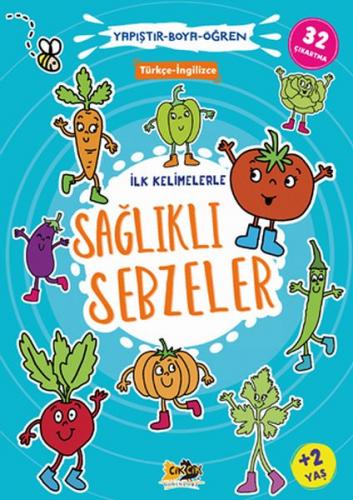 İlk Kelimelerle Sağlıklı Sebzeler - Yapıştır-Boya-Öğren - Kolektif - C