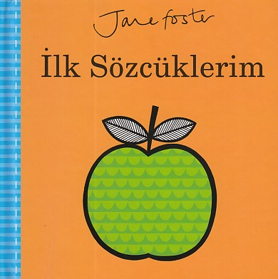 İlk Sözcüklerim (Ciltli) - Jane Foster - Redhouse Kidz Yayınları