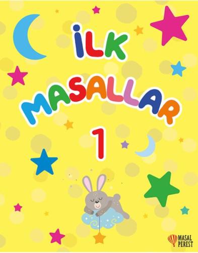 İlk Masallar 1 - - Masalperest Yayınevi