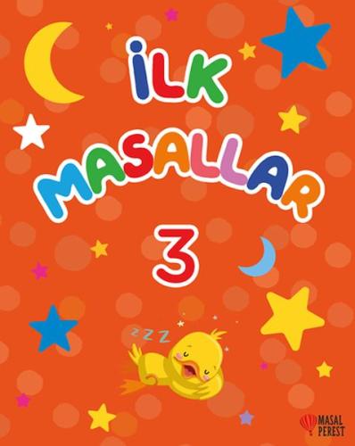 İlk Masallar 3 - - Masalperest Yayınevi