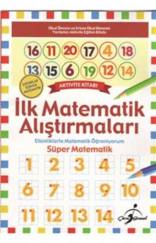 İlk Matematik Alıştırmaları - Kolektif - Çocuk Gezegeni