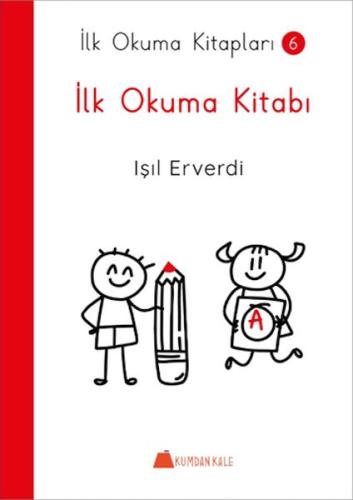 İlk Okuma Kitabı- İlk Okuma Kitapları 6 - Işıl Erverdi - Kumdan Kale