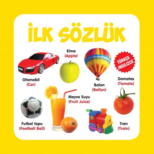 İlk Sözlük / Türkçe - İngilizce - Kolektif - Parıltı Yayınları