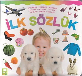 İlk Sözlük - Kolektif - Ema Çocuk