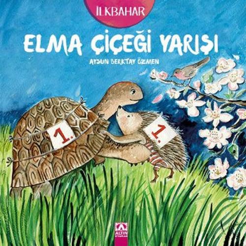 Elma Çiçeği Yarışı - Aysun Berktay Özmen - Altın Kitaplar