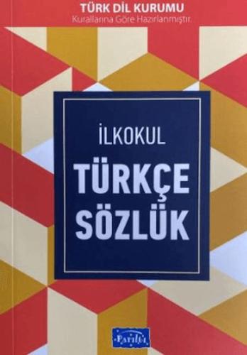 İlköğretim Türkçe Sözlük - Kolektif - Parıltı Yayınları