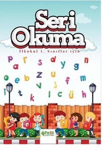 İlkokul 1. Sınıflar İçin Seri Okuma - Veysel Yıldız - Fark Yayınları