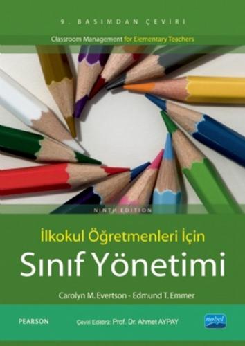 İlkokul Öğretmenleri İçin Sınıf Yönetimi - Carolyn M. Evertson - Nobel