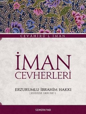 İman Cevherleri - Erzurumlu İbrahim Hakkı - Semerkand Yayınları