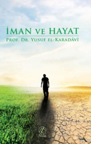 İman ve Hayat - Yusuf el-Karadavi - Nida Yayınları