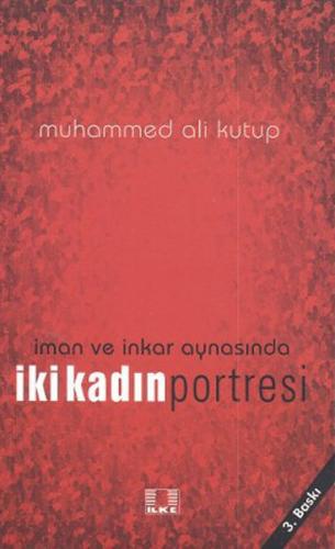 İki Kadın Portresi - Muhammed Ali Kutub - İlke Yayıncılık