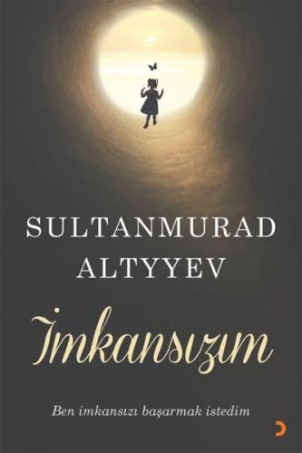 İmkansızım - SultanMurad Altyyev - Cinius Yayınları