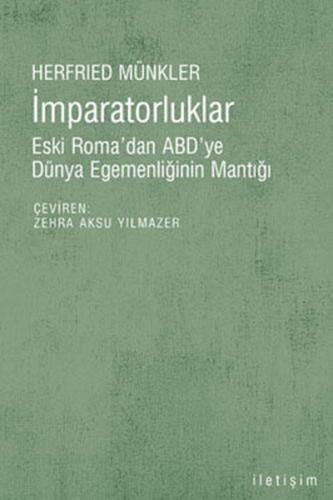 İmparatorluklar - Herfried Münkler - İletişim Yayınevi