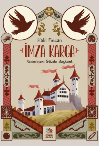 İmza Karga - Halil Fincan - İthaki Çocuk Yayınları