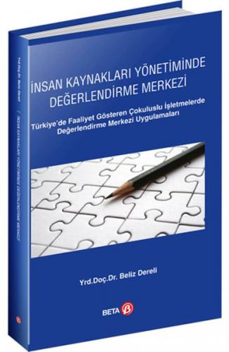 İnsan Kaynakları Yönetiminde Değerlendirme Merkezi - Beliz Dereli - Be