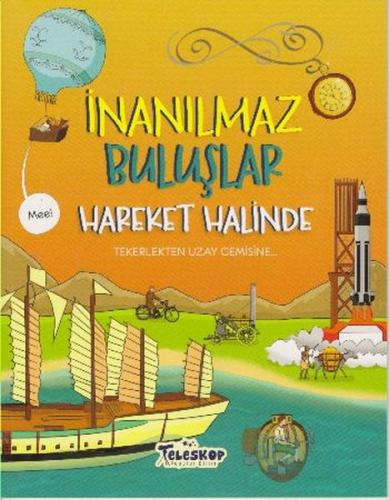 Hareket Halinde - İnanılmaz Buluşlar - Matt Turner - Teleskop Popüler 