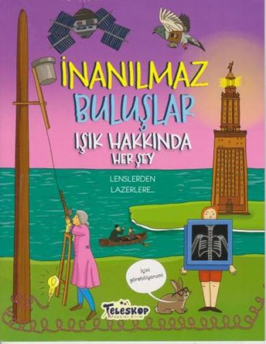 Işık Hakkında Herşey - İnanılmaz Buluşlar - Matt Turner - Teleskop Pop