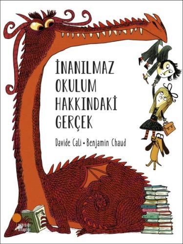 İnanılmaz Okulum Hakkındaki Gerçek - Davide Cali - Günışığı Kitaplığı