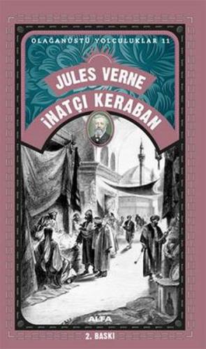 İnatçı Keraban - Jules Verne - Alfa Yayınları