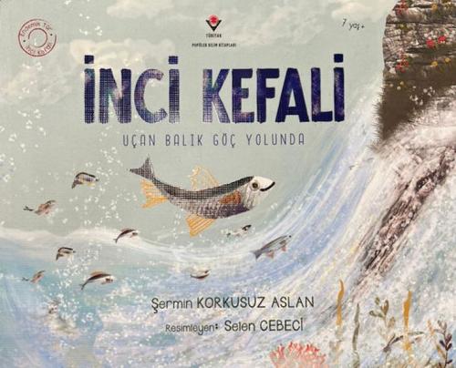 İnci Kefali - Şermin Korkusuz Aslan - TÜBİTAK Yayınları