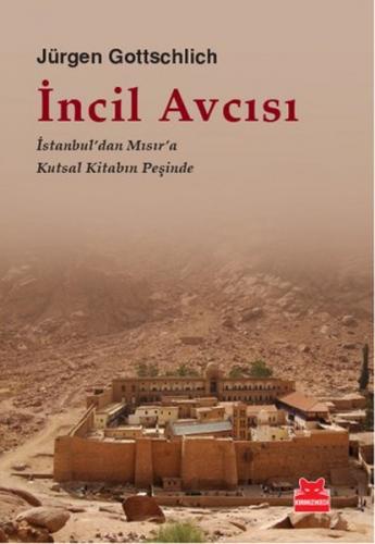 İncil Avcısı - Jürgen Gottschlich - Kırmızı Kedi Yayınevi