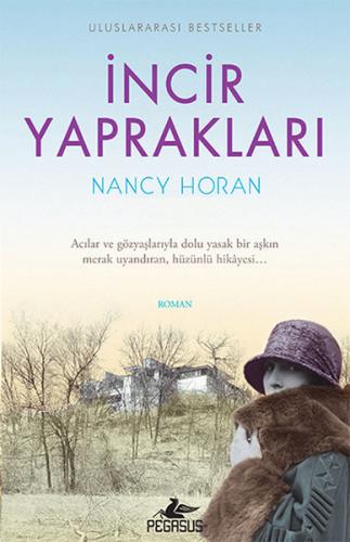 İncir Yaprakları - Nancy Horan - Pegasus Yayınları