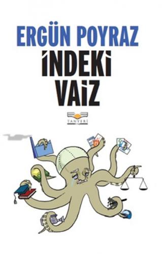 İndeki Vaiz - Ergün Poyraz - Tanyeri Kitap