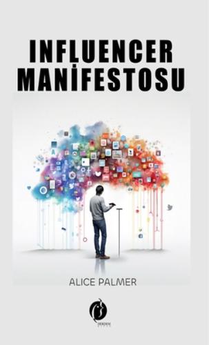 Influencer Manifestosu - Alice Palmer - Herdem Kitap