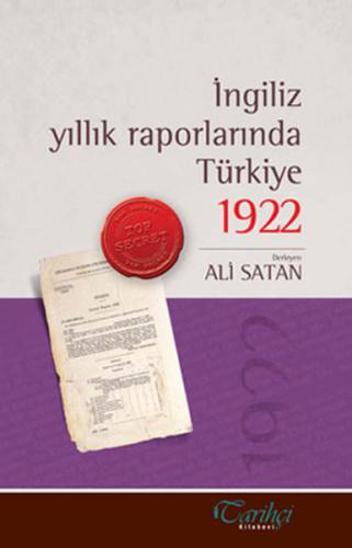 İngiliz Yıllık Raporlarında Türkiye 1922 - Derleme - Tarihçi Kitabevi