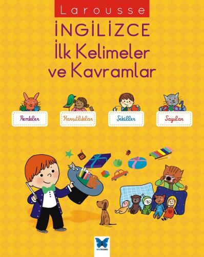 İngilizce İlk Kelimeler ve Kavramlar - Agnes Besson - Mavi Kelebek Yay