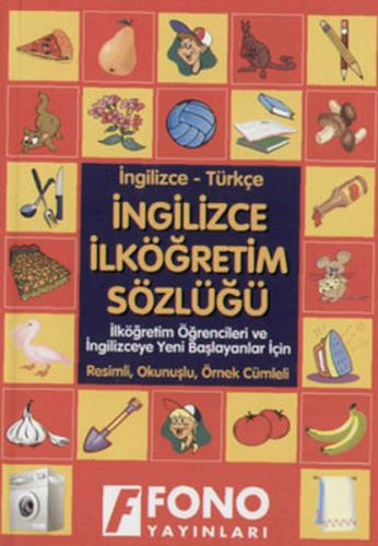 Renkli Resimli Okunuşlu İngilizce / Türkçe İlköğretim Sözlüğü - A. Bay