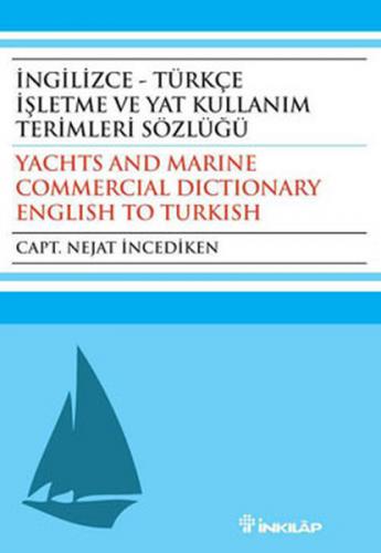 İngilizce - Türkçe İşletme ve Yat Kullanım Terimleri Sözlüğü - Nejat İ