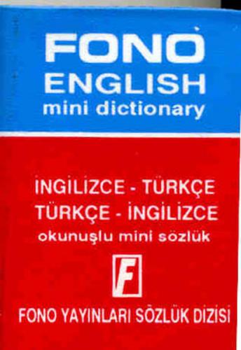 İngilizce / Türkçe - Türkçe / İngilizce Mini Sözlük - Kolektif - Fono 