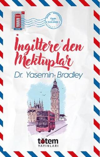 İngiltere’den Mektuplar - Yasemin Bradley - Totem Yayınları