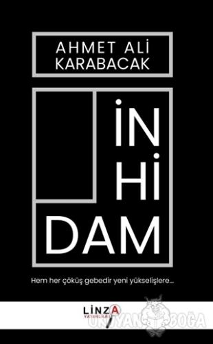 İnhidam - Ahmet Ali Karabacak - Linza Yayınları