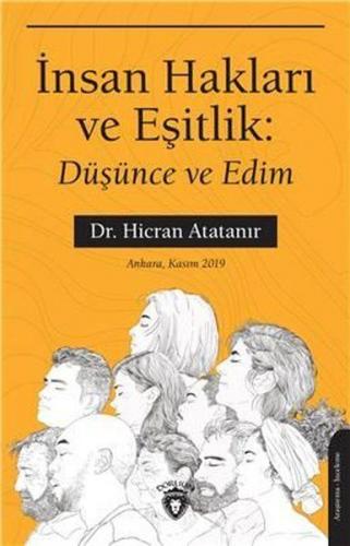 İnsan Hakları ve Eşitlik: Düşünce ve Edim - Hicran Atatanır - Dorlion 