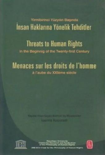 İnsan Haklarına Yönelik Tehditler - İoanna Kuçuradi - Türkiye Felsefe 