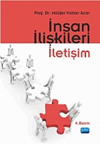 İnsan İlişkileri İletişim - Nilüfer Voltan Acar - Nobel Akademik Yayın