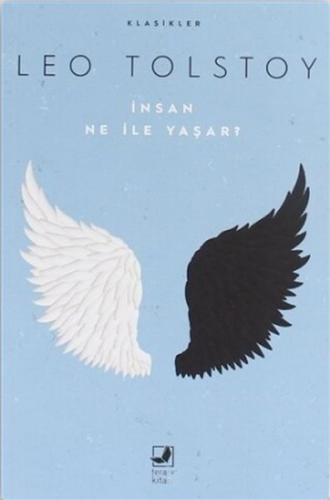 İnsan Ne ile Yaşar? - Leo Tolstoy - Terapi Kitap