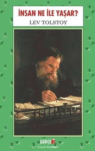 İnsan Ne İle Yaşar - Lev Tolstoy - Gerçek Kitap