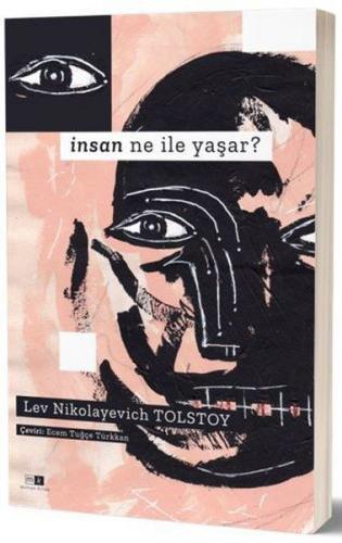 İnsan Ne İle Yaşar? - Lev Nikolayeviç Tolstoy - Mirhan Kitap