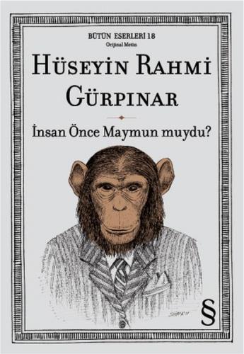 İnsan Önce Maymun Muydu? - Hüseyin Rahmi Gürpınar - Everest Yayınları