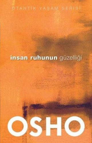 İnsan Ruhunun Güzelliği - Osho (Bhagwan Shree Rajneesh) - Butik Yayınl