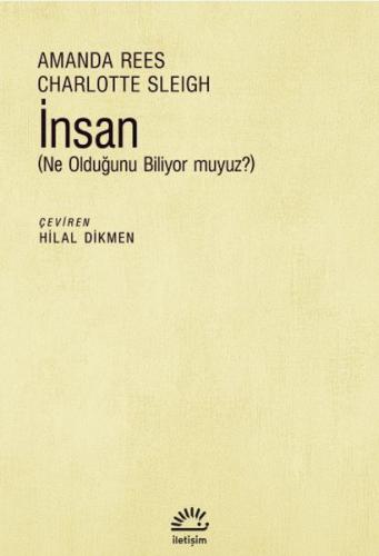 İnsan - Amanda Rees - İletişim Yayınları