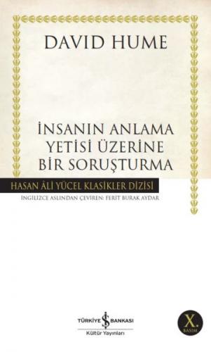 İnsanın Anlama Yetisi Üzerine Bir Soruşturma - David Hume - İş Bankası