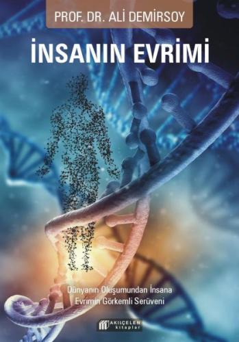 İnsanın Evrimi - Ali Demirsoy - Akılçelen Kitaplar