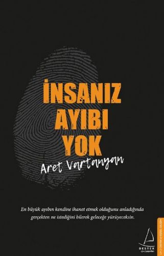 İnsanız Ayıbı Yok - Aret Vartanyan - Destek Yayınları