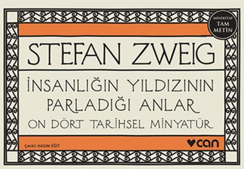 İnsanlığın Yıldızının Parladığı Anlar (Mini Kitap) - Stefan Zweig - Ca