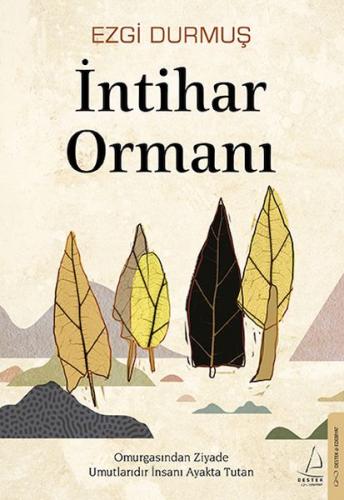 İntihar Ormanı - Ezgi Durmuş - Destek Yayınları