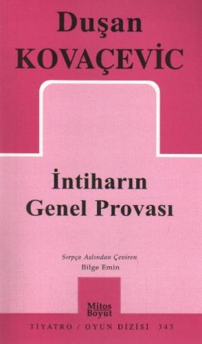 İntiharın Genel Provası - Duşan Kovaçeviç - Mitos Boyut Yayınları